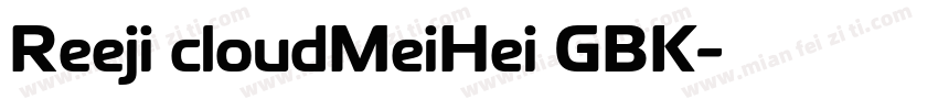 Reeji cloudMeiHei GBK字体转换